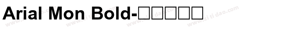 Arial Mon Bold字体转换